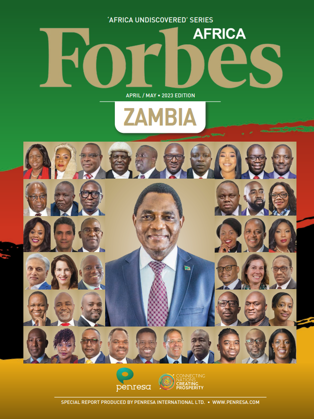 ‘Africa Undiscovered’ , Forbes Africa, Zambia. April/May 2023 Edition